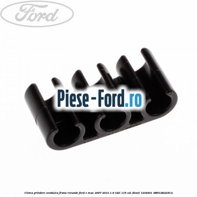 Clema prindere conducta frana forma V Ford S-Max 2007-2014 1.6 TDCi 115 cai diesel