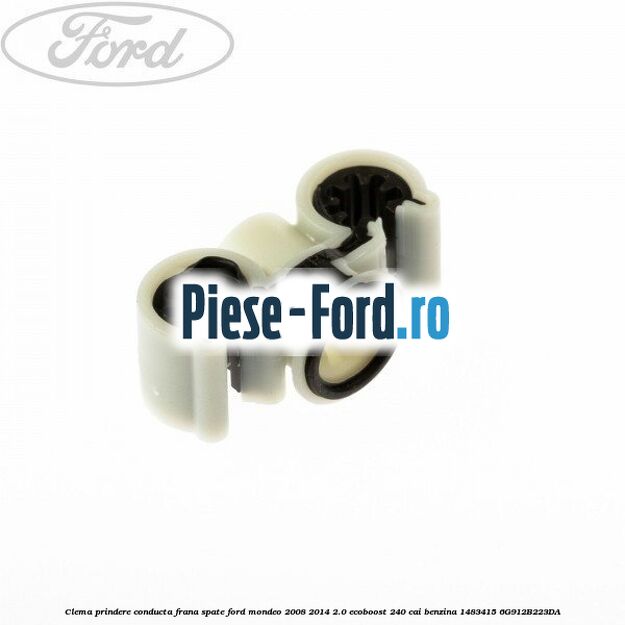 Clema prindere conducta frana spate Ford Mondeo 2008-2014 2.0 EcoBoost 240 cai benzina