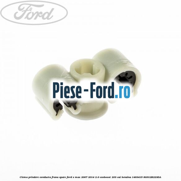 Clema prindere conducta frana spate Ford S-Max 2007-2014 2.0 EcoBoost 203 cai benzina