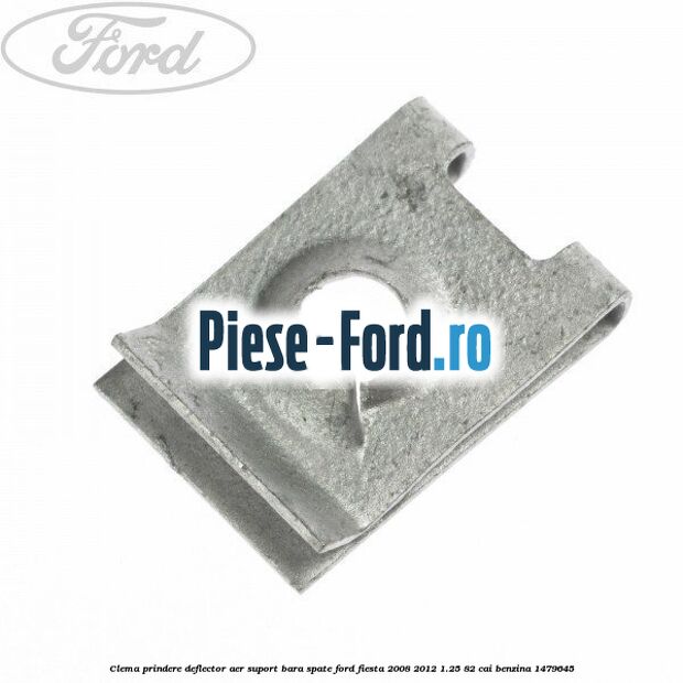 Clema prindere deflector aer, suport bara spate Ford Fiesta 2008-2012 1.25 82 cai