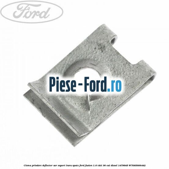 Clema prindere deflector aer, suport bara spate Ford Fusion 1.6 TDCi 90 cai diesel
