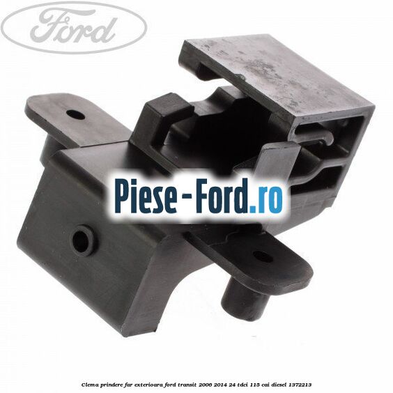 Clema prindere far exterioara Ford Transit 2006-2014 2.4 TDCi 115 cai #6781F6715D Clema prindere far exterioara Ford Transit 2006-2014 2.4 TDCi 115 cai #6781F6715D