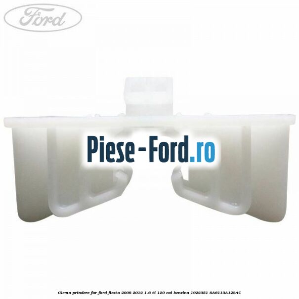 Capac far inferior Ford Fiesta 2008-2012 1.6 Ti 120 cai benzina