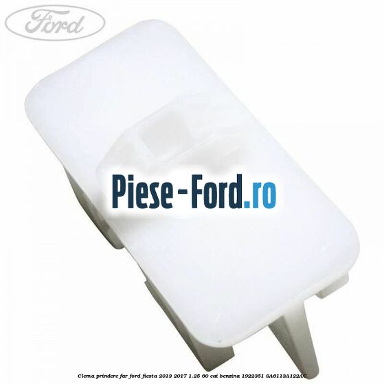 Clema prindere far Ford Fiesta 2013-2017 1.25 60 cai benzina #D898C977F7