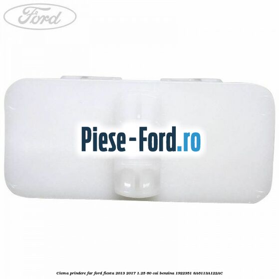Clema prindere far Ford Fiesta 2013-2017 1.25 60 cai benzina #D898C977F7