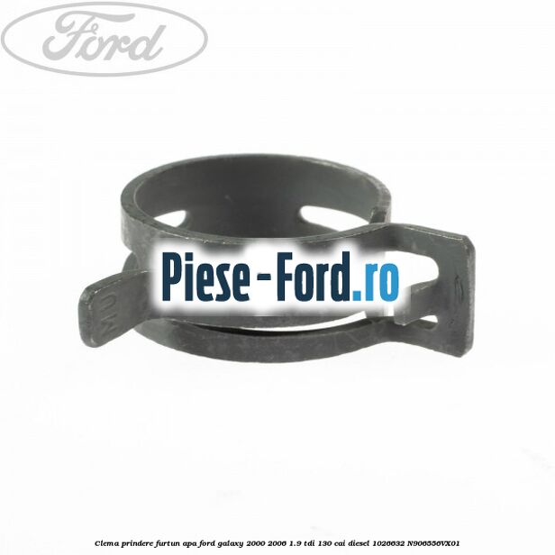 Clema prindere furtun apa Ford Galaxy 2000-2006 1.9 TDI 130 cai diesel #0D3B62F8E6