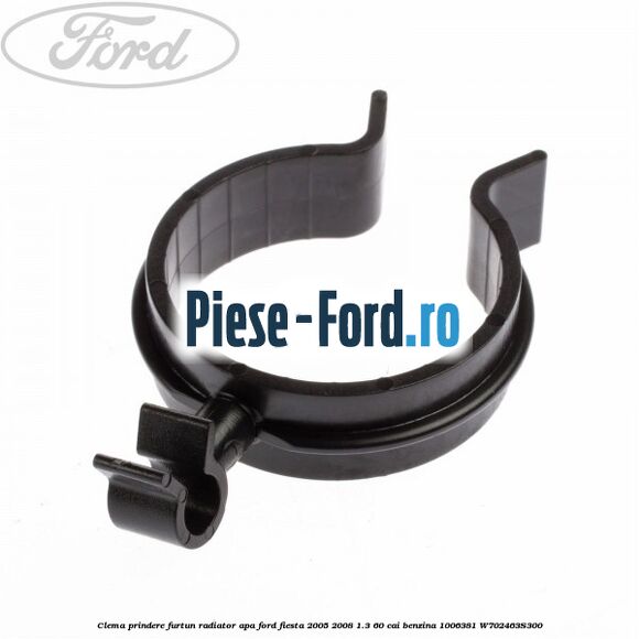 Clema prindere furtun radiator apa Ford Fiesta 2005-2008 1.3 60 cai benzina #7EF39EB26C