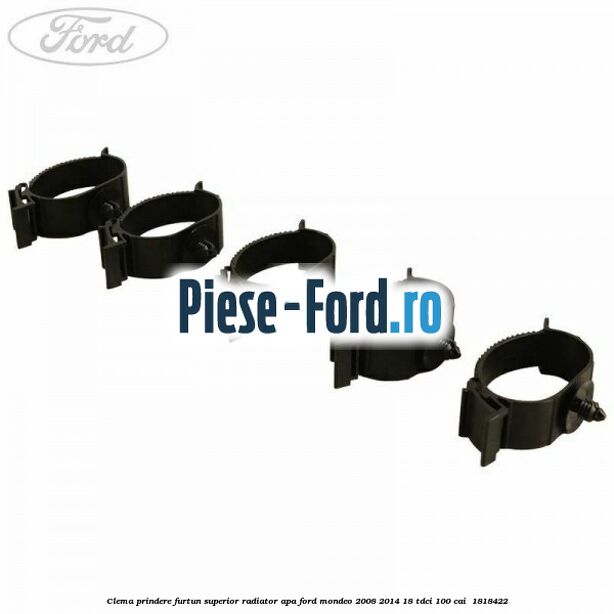 Clema prindere furtun superior radiator apa Ford Mondeo 2008-2014 1.8 TDCi 100 cai #6F20DEA577