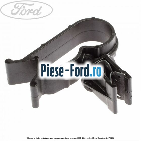 Clema prindere furtune vas expansiune Ford C-Max 2007-2011 1.8 125 cai #0022007AE2