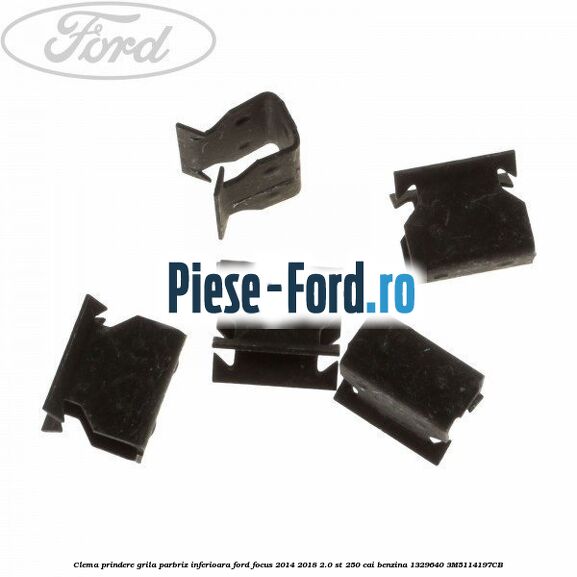 Clema prindere deflector aer inferior bara fata Ford Focus 2014-2018 2.0 ST 250 cai benzina