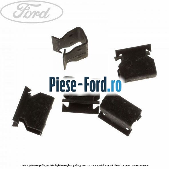 Clema prindere grila parbriz inferioara Ford Galaxy 2007-2014 1.8 TDCi 125 cai diesel #41F2D0F906