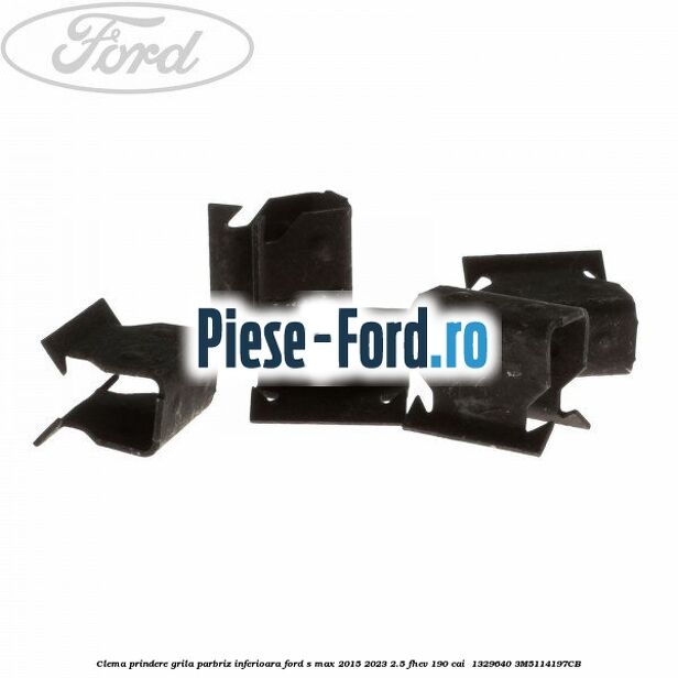 Clema prindere grila parbriz inferioara Ford S-Max 2015-2023 2.5 FHEV 190 cai  #34E49312CE