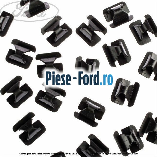 Clema prindere insonorizant capota Ford S-Max 2015-2023 2.0 EcoBlue 190 cai diesel #B276201835