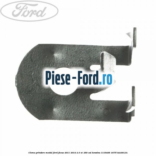 Clema prindere insonorizant capota Ford Focus 2011-2014 2.0 ST 250 cai benzina