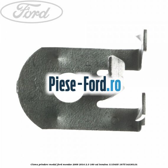 Clema prindere modul Ford Mondeo 2008-2014 2.3 160 cai benzina