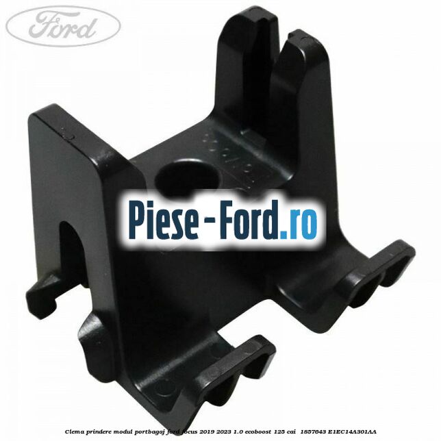 Clema prindere modul portbagaj Ford Focus 2019-2023 1.0 EcoBoost 125 cai  #2AD3303501