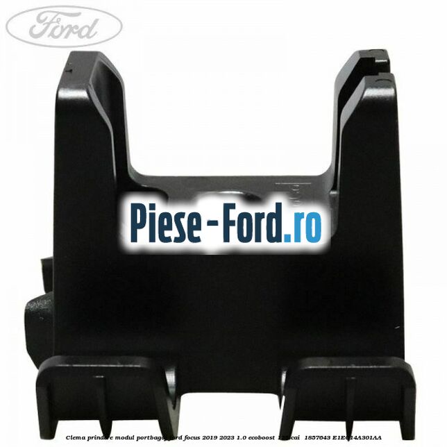 Clema prindere modul portbagaj Ford Focus 2019-2023 1.0 EcoBoost 125 cai  #2AD3303501