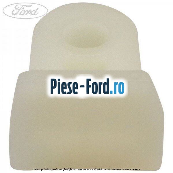 Clema prindere proiector Ford Focus 1998-2004 1.8 DI/TDDi 75 cai  #85CA653B52