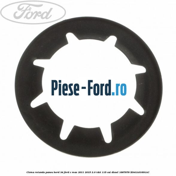 Clema rotunda panou bord 34 Ford C-Max 2011-2015 2.0 TDCi 115 cai diesel