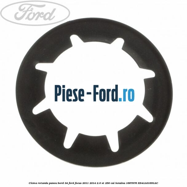 Clema rotunda panou bord 34 Ford Focus 2011-2014 2.0 ST 250 cai benzina