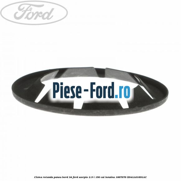 Clema rotunda panou bord 34 Ford Scorpio 2.9 i 150 cai benzina #45A028AE32