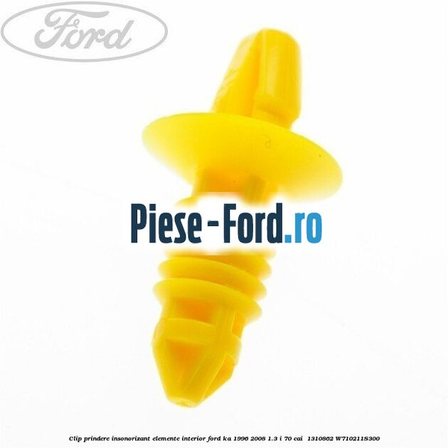 Clip prindere insonorizant elemente interior Ford Ka 1996-2008 1.3 i 70 cai  #88E8FC4C0C