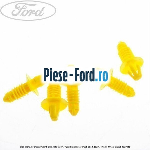 Clip prindere insonorizant elemente interior Ford Transit Connect 2013-2018 1.6 TDCi 75 cai #5115CB8C60