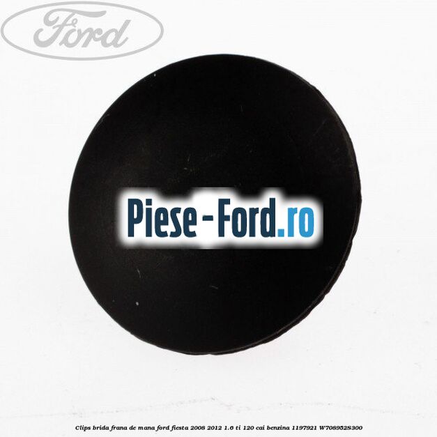 Clema cablu frana fata Ford Fiesta 2008-2012 1.6 Ti 120 cai benzina