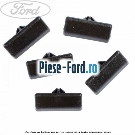 Clips cheder usa Ford Fiesta 2013-2017 1.0 EcoBoost 125 cai benzina