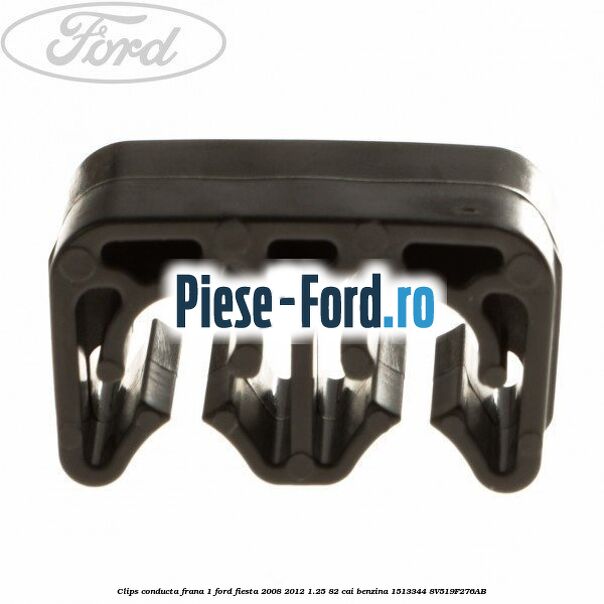 Clema prindere conducta frana forma V Ford Fiesta 2008-2012 1.25 82 cai benzina