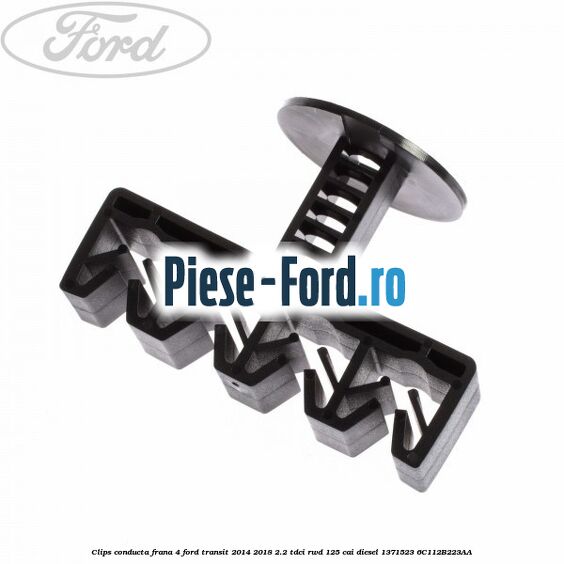 Clips conducta frana 4 Ford Transit 2014-2018 2.2 TDCi RWD 125 cai diesel