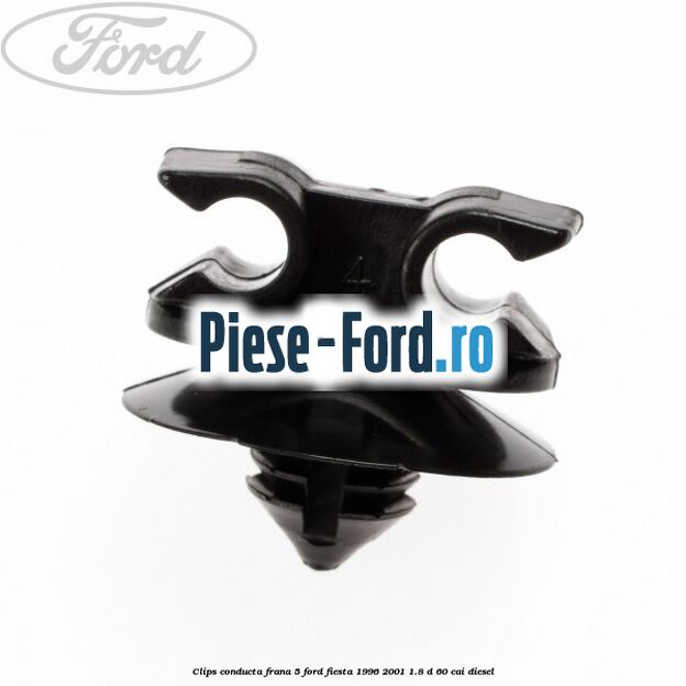 Clips conducta frana 5 Ford Fiesta 1996-2001 1.8 D 60 cai diesel