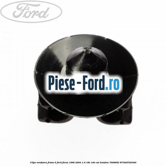 Clips conducta frana 5 Ford Focus 1998-2004 1.6 16V 100 cai benzina #1E0D9EA7B0