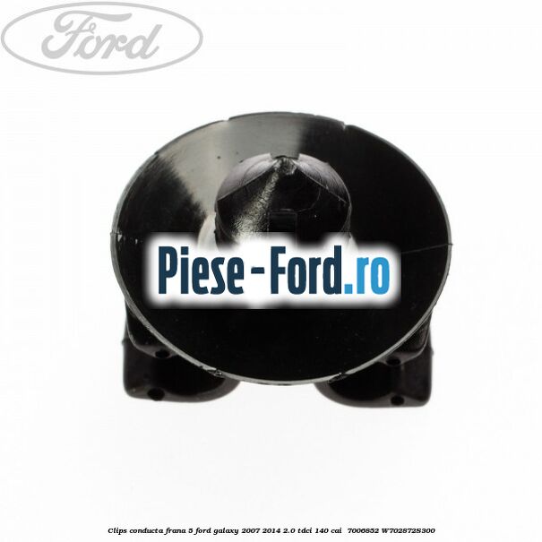 Clips conducta frana 5 Ford Galaxy 2007-2014 2.0 TDCi 140 cai  #C942EEC813