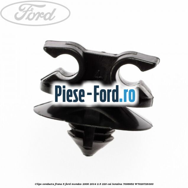 Clema prindere conducta frana spate Ford Mondeo 2008-2014 2.5 220 cai benzina