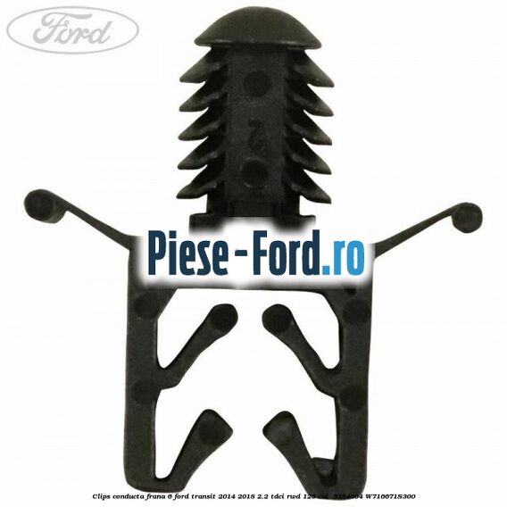 Clips conducta frana 6 Ford Transit 2014-2018 2.2 TDCi RWD 125 cai #1FC2A2FDE8 Clips conducta frana 6 Ford Transit 2014-2018 2.2 TDCi RWD 125 cai #1FC2A2FDE8