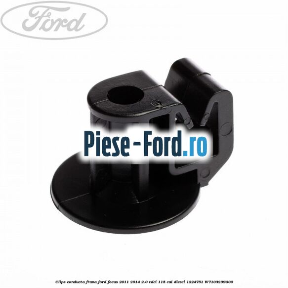 Clema prindere conducta frana rotunde Ford Focus 2011-2014 2.0 TDCi 115 cai diesel