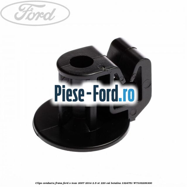 Clema prindere conducta frana spate Ford S-Max 2007-2014 2.5 ST 220 cai benzina
