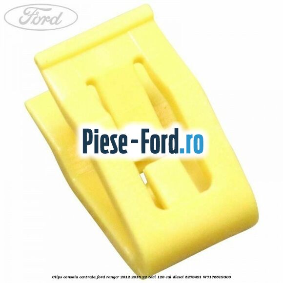 Clips consola centrala Ford Ranger 2012-2015 2.2 TDCi 120 cai #2D9DD121E3