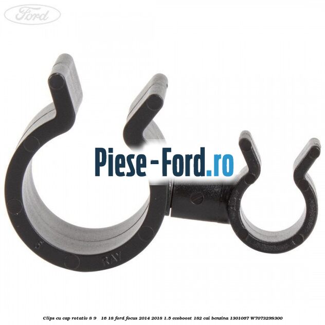 Clips cu cap rotativ 8-9 / 16-18 Ford Focus 2014-2018 1.5 EcoBoost 182 cai benzina