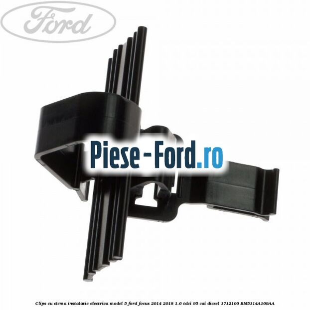 Clips cu clema instalatie electrica model 4 Ford Focus 2014-2018 1.6 TDCi 95 cai diesel