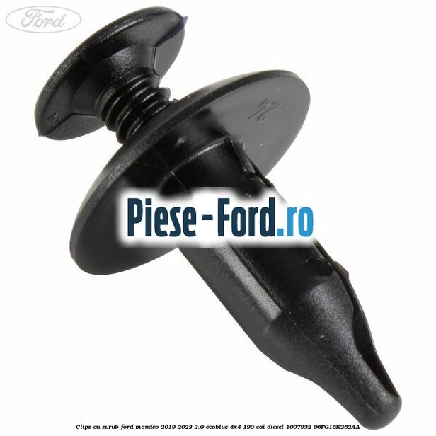 Clips cu surub Ford Mondeo 2019-2023 2.0 EcoBlue 4x4 190 cai diesel #A759D96399