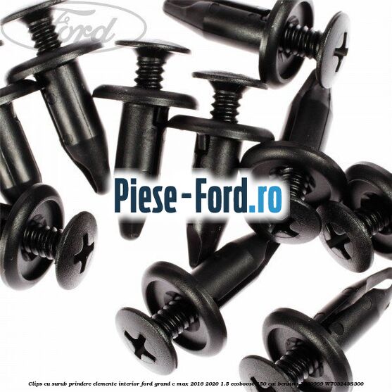 Clips cu surub prindere elemente interior Ford Grand C-Max 2016-2020 1.5 EcoBoost 150 cai benzina #F65FFFB856