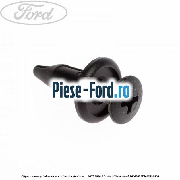 Clips cu surub prindere elemente interior Ford S-Max 2007-2014 2.0 TDCi 163 cai diesel