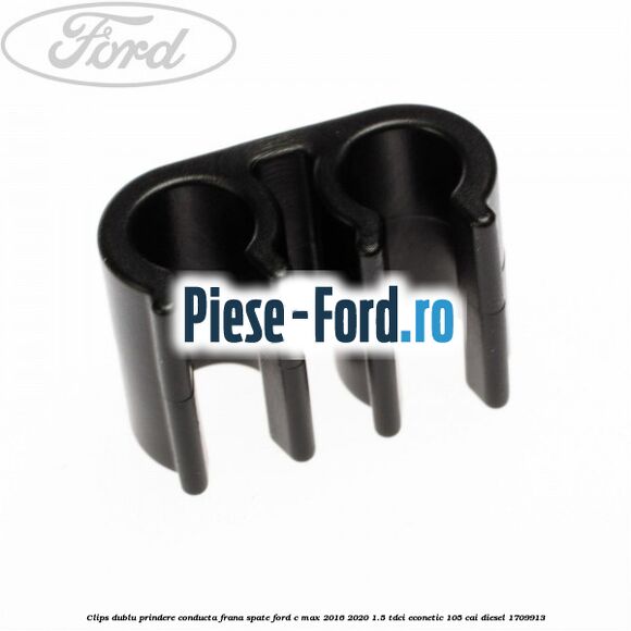 Clips dublu prindere conducta frana spate Ford C-Max 2016-2020 1.5 TDCi ECOnetic 105 cai #E51637C901 Clips dublu prindere conducta frana spate Ford C-Max 2016-2020 1.5 TDCi ECOnetic 105 cai diesel #E51637C901