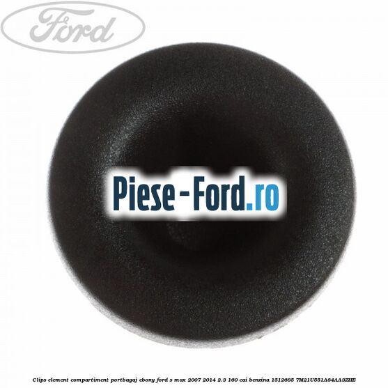 Clips cu surub prindere elemente interior Ford S-Max 2007-2014 2.3 160 cai benzina