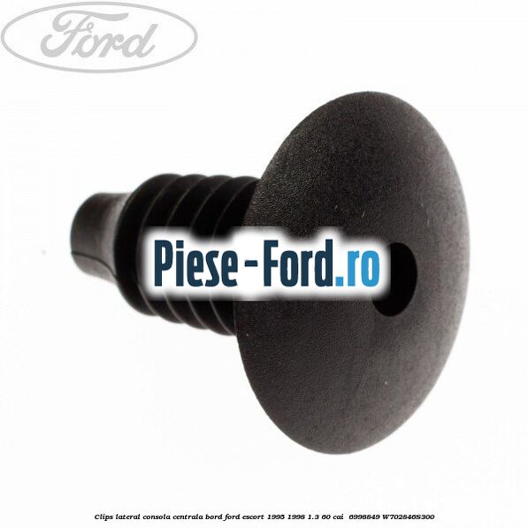 Clips lateral consola centrala bord Ford Escort 1995-1998 1.3 60 cai  #F694971A80