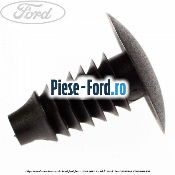 Clips lateral consola centrala bord Ford Fiesta 2008-2012 1.4 TDCi 68 cai diesel #07A53E195F