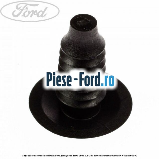 Clips lateral consola centrala bord Ford Focus 1998-2004 1.6 16V 100 cai benzina #344B504323