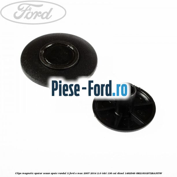 Clips magnetic spatar scaun spate randul 3 Ford S-Max 2007-2014 2.0 TDCi 136 cai diesel